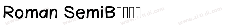 Roman SemiB字体转换